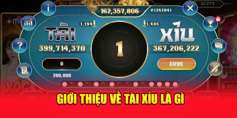 Giới thiệu về tài xỉu là gì?